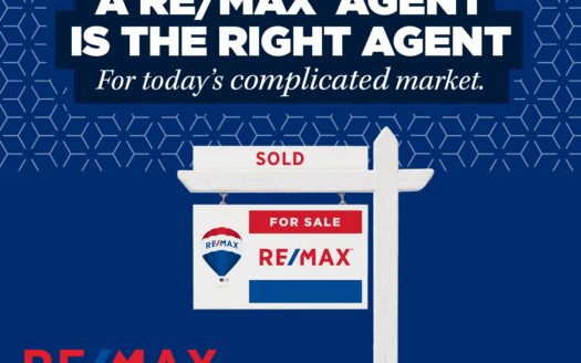 RE/MAX Agent is Right Agent for Today's Market